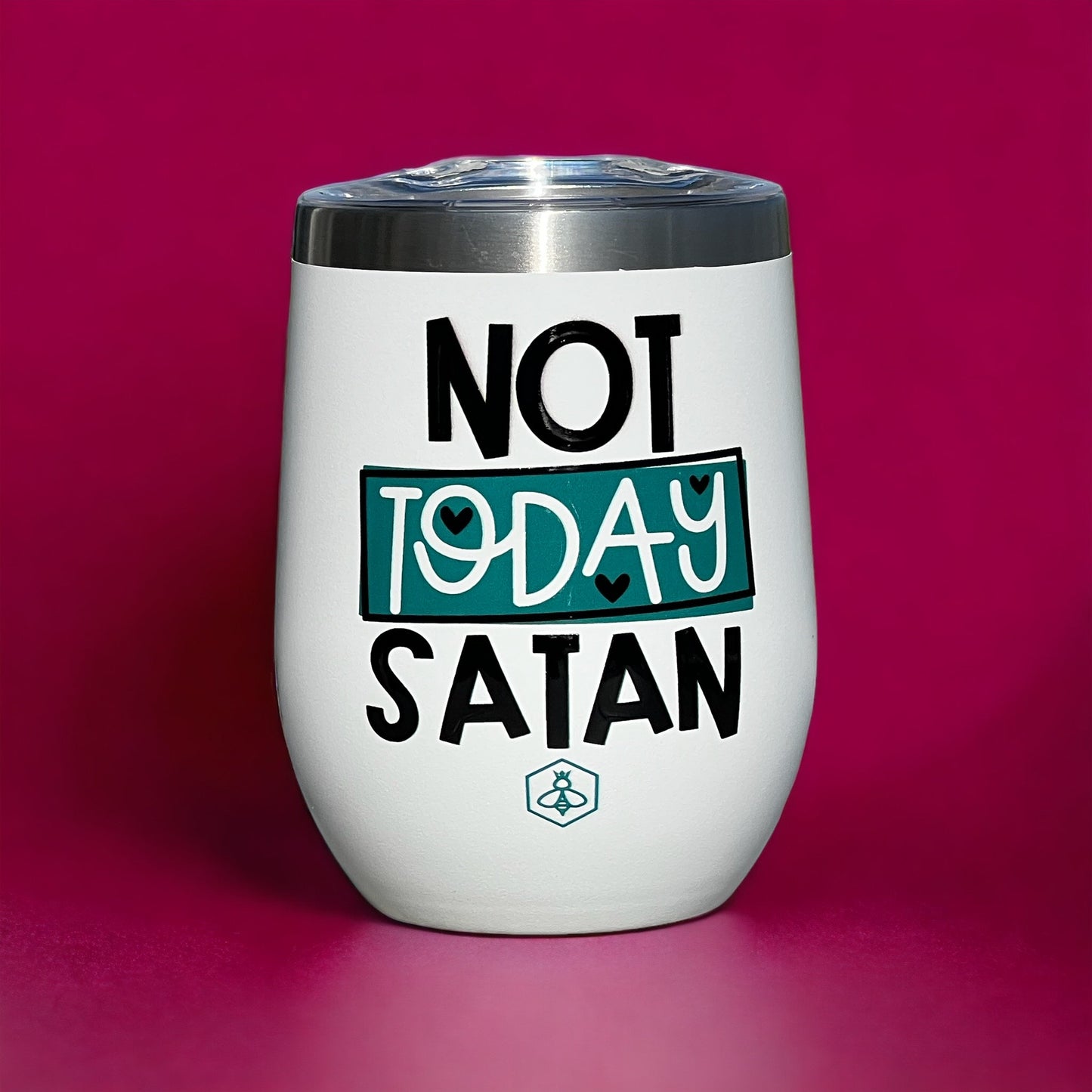 Not Today Satan