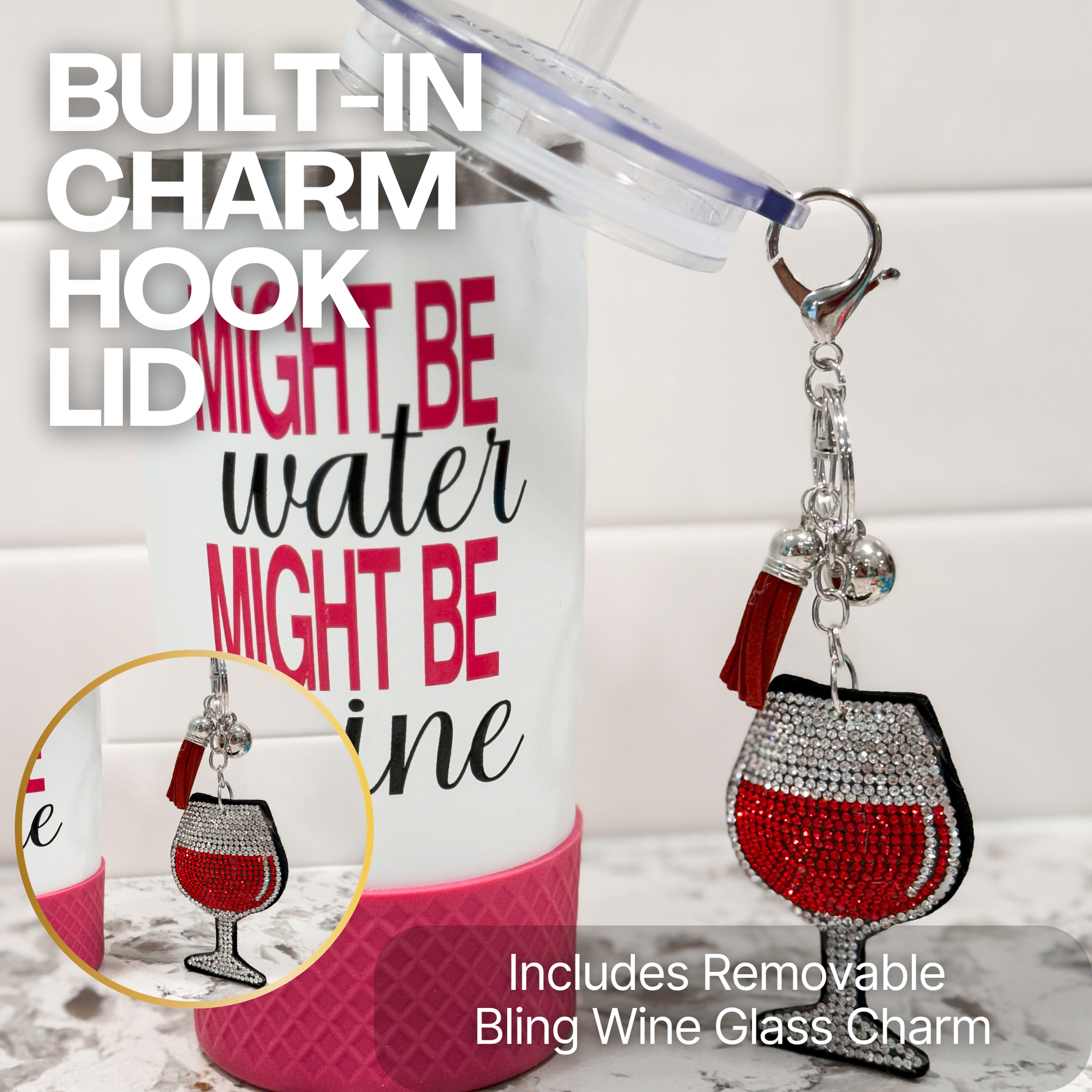 Biddlebee 20oz straw tumbler with design 'Might be water, might be wine' text and a wine glass charm on a white background.