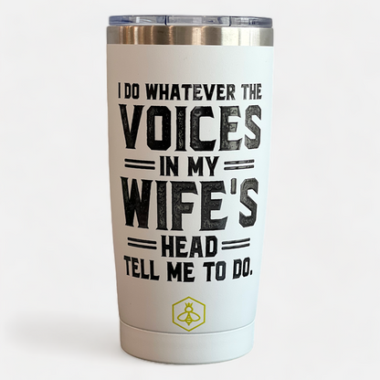 Voices in My Wife's Head