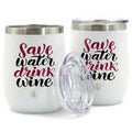 Save Water Drink Wine Tumbler 2-Pack
