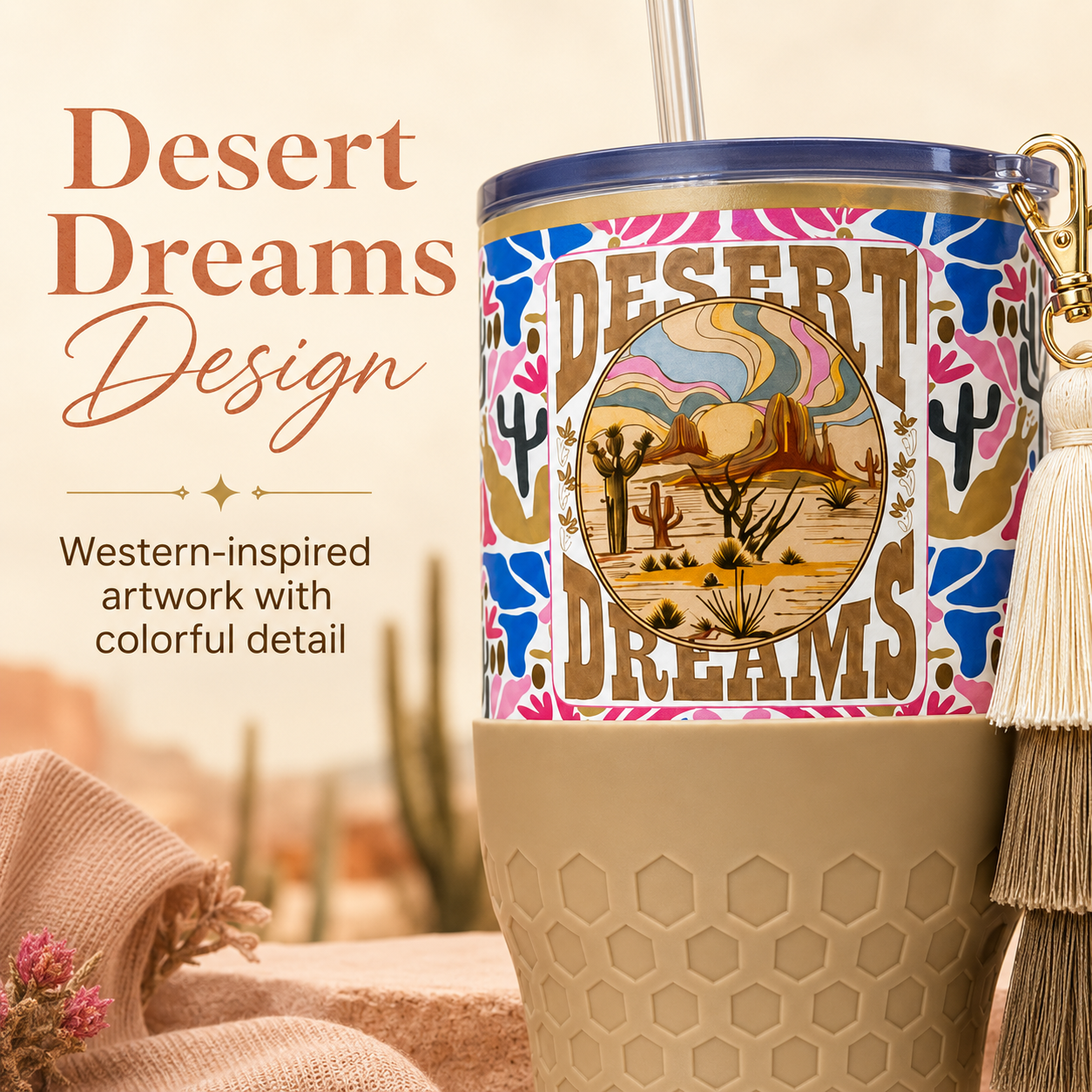 Desert Dreams — 30oz Charm Tumbler