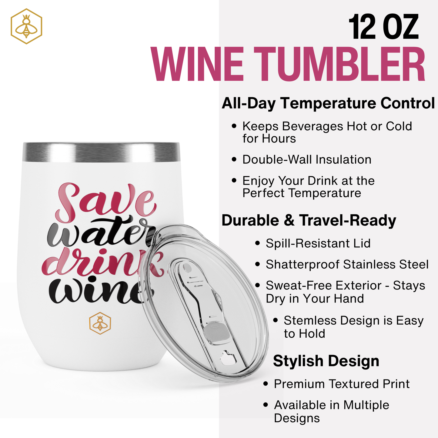 Wine Tumbler - Save Water Drink Wine