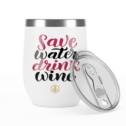 Save Water Drink Wine