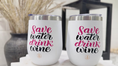 Save Water Drink Wine Tumbler 2-Pack