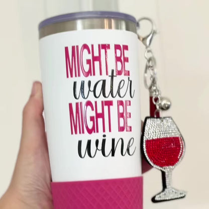 Biddlebee 20oz straw charm tumbler with Might Be Water Might be wine design and wine glass tumbler charm